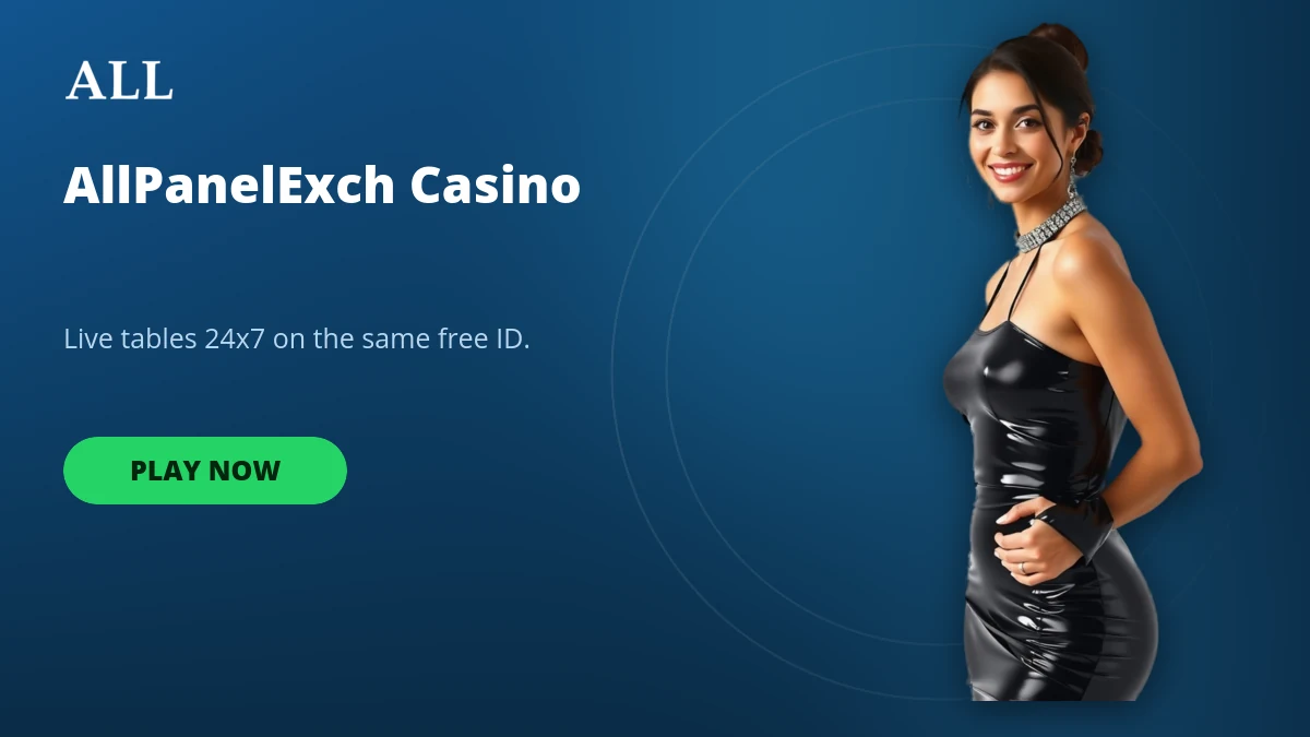 AllPanelExch casino live dealer tables running on the same exchange ID